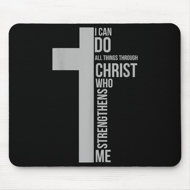 Ich kann alles durch Christus tun, der stärkt Mousepad (Vorne)