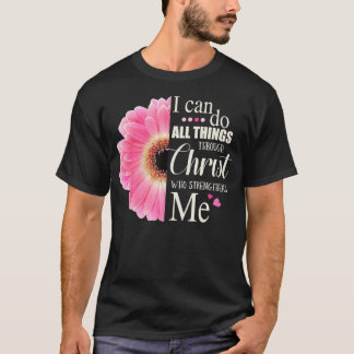 Ich kann alles durch Christus tun, der stärkt T-Shirt