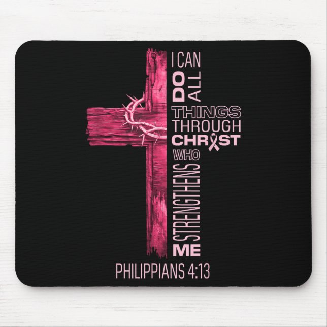 Ich kann alles durch den chronischen Brustkrebs A Mousepad (Vorne)