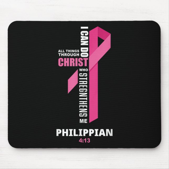 Ich kann alles durch den chronischen Brustkrebs A Mousepad (Vorne)