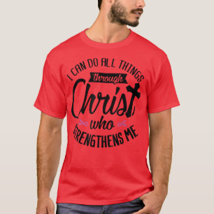 Ich kann alles durch den chronischen Brustkrebs A T-Shirt