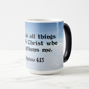 Ich kann alles durch...Philippinen 4:13 Verwandlungstasse