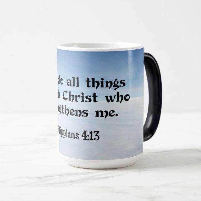 Ich kann alles durch...Philippinen 4:13 Verwandlungstasse (VorderseiteRechts)