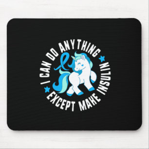 Ich kann alles tun, außer Insulin Diabetes T1 Mousepad