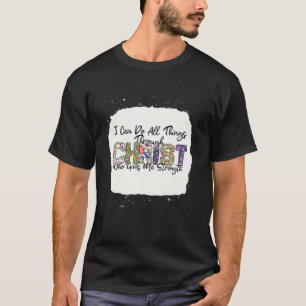 Ich kann alles tun durch Christus Kreuz Jesus Roll T-Shirt