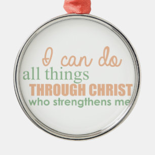 Ich kann alles tun durch Christus Wer stärkt Silbernes Ornament