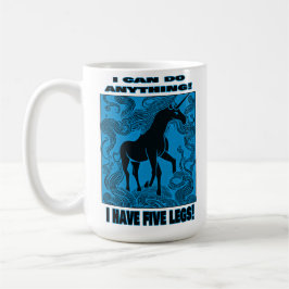 Ich kann alles tun! Ich habe fünf Beine! Kaffeetasse