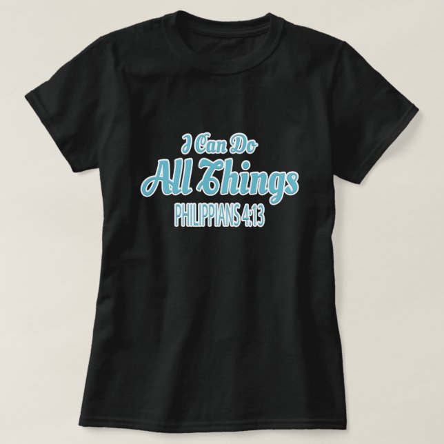 Ich kann alles tun T-Shirt (Design vorne)