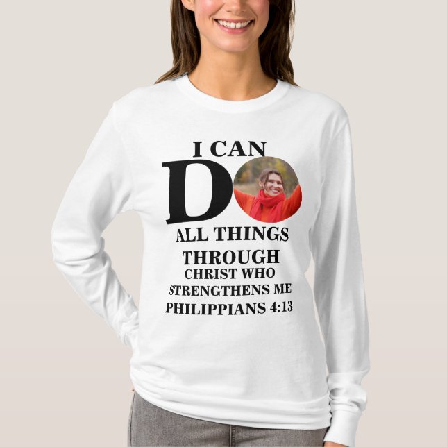 Ich kann alles tun, was Christliche Foto Bibel Ver T-Shirt (Vorderseite)