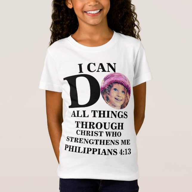 Ich kann alles tun, was Christliche Foto Bibel Ver T-Shirt (Vorderseite)