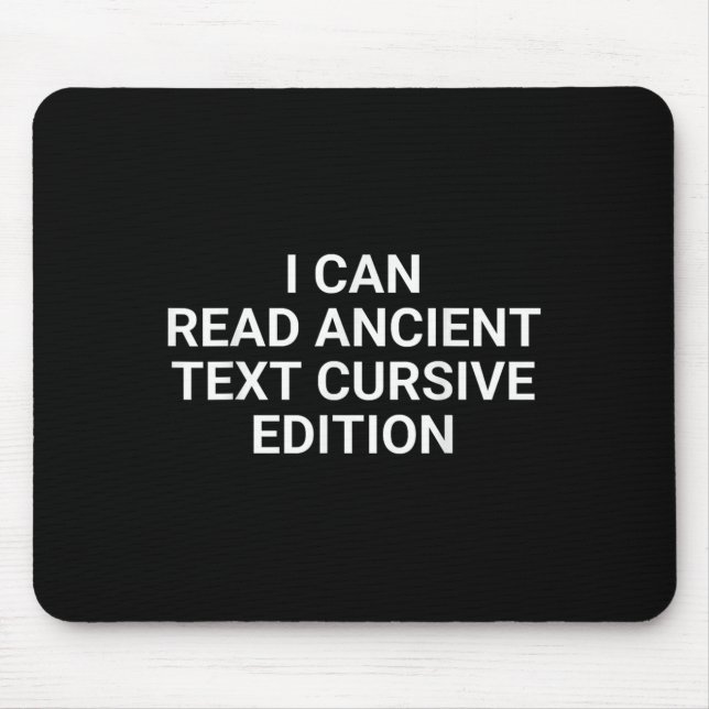 Ich kann alte Text Cursive Edition lustige Meme le Mousepad (Vorne)