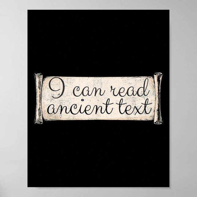 Ich kann antike Texte lesen Funny Cursive Writing  Poster (Vorne)