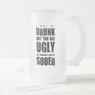 Ich kann betrunken sein. Ungewöhnliches Geschenk Mattglas Bierglas