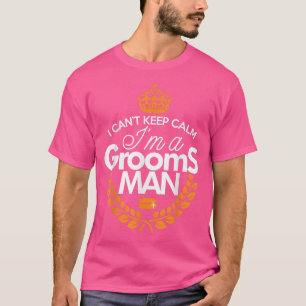 Ich kann Calm im Groom Bachelor Party Behalten hab T-Shirt
