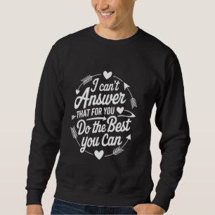 Ich kann das nicht für Sie beantworten. Machen Sie Sweatshirt