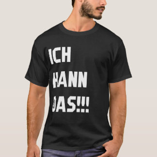 Ich kann das T-Shirt