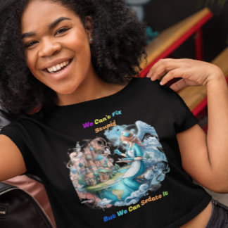 Ich kann den Dummkopf nicht reparieren: Die Muse d T-Shirt