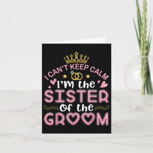 Ich kann die Ruhe im Schwester des Groom Husban Be Karte