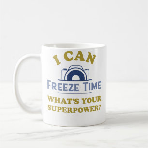 Ich kann die Zeit anhalten. Was ist dein Superheld Kaffeetasse