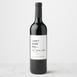 Ich kann diese Schwangerschaftsankündigung Wein La Weinetikett