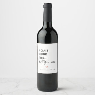 Ich kann diese Schwangerschaftsankündigung Wein La Weinetikett