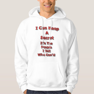 Ich kann ein Geheimnis bewahren Hoodie