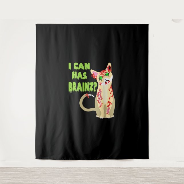 Ich kann ein Gehirn-Zombie-Cat-Shirt haben Wandteppich (Vorderseite)