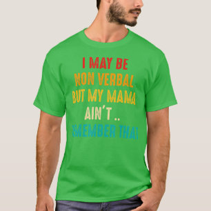 Ich kann ein nicht verbales nonverbales Bewusstsei T-Shirt