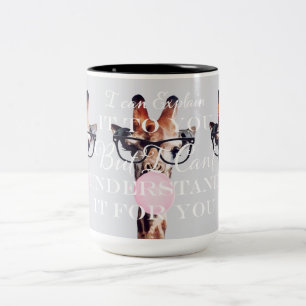 Ich kann es dir erklären Giraffe Blowgum Zweifarbige Tasse