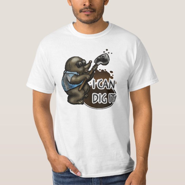 Ich kann es graben T-Shirt (Vorderseite)
