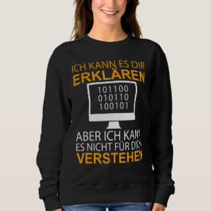 Ich kann es Ihnen erklären, wie Sie Physik-Mathema Sweatshirt