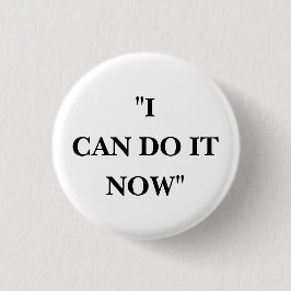 ICH KANN ES JETZT MACHEN BUTTON