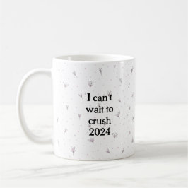 Ich kann es kaum erwarten, das Jahr 2024 zu vernic Kaffeetasse