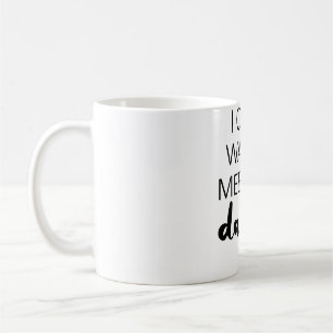 Ich kann es nicht abwarten, dir die Ankündigung ei Kaffeetasse