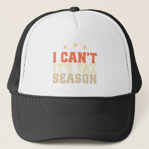 Ich kann es nicht in der Steuersaison Truckerkappe