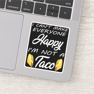 Ich kann es nicht jedem glücklich machen, dass ich aufkleber