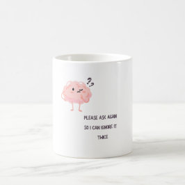 Ich kann es zweimal ignorieren – Lustiges sarkasti Kaffeetasse
