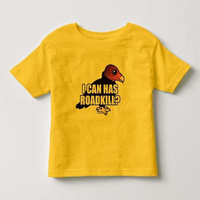 Ich kann habe Roadkill? Kleinkind T-shirt (Vorderseite)