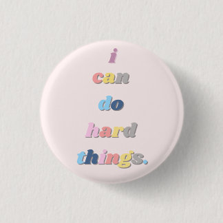 Ich kann harte Dinge tun Button