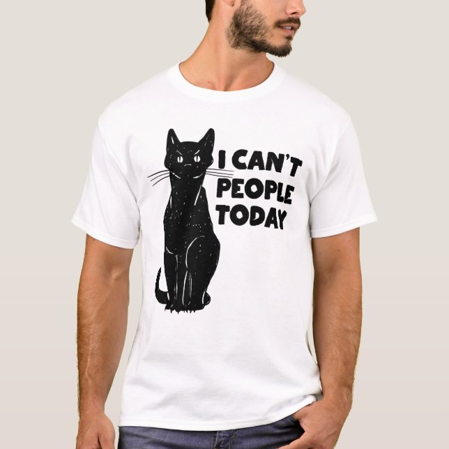 Ich kann heute keine lustigen Leute dazu bringen,  T-Shirt (Vorderseite)