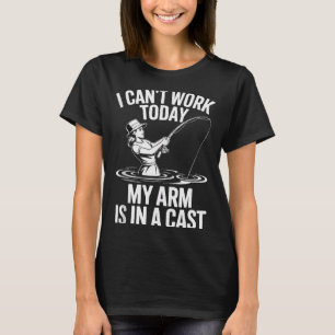Ich kann heute nicht arbeiten, mein Arm ist in ein T-Shirt