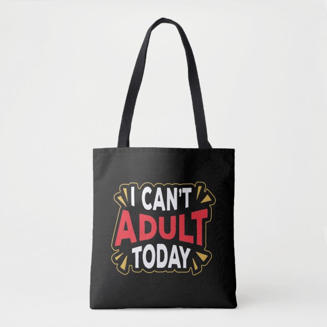 Ich kann heute nicht erwachsen werden | Funny Vaca Tasche (Vorderseite)