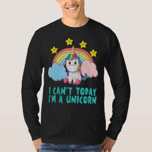 Ich kann heute nicht, ich bin ein Einhorn-Regenbog T-Shirt