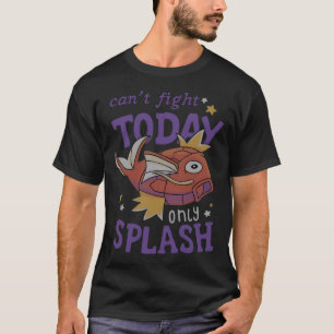 Ich kann heute nicht kämpfen T-Shirt
