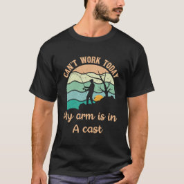Ich kann heute nicht mehr arbeiten, mein Arm ist i T-Shirt