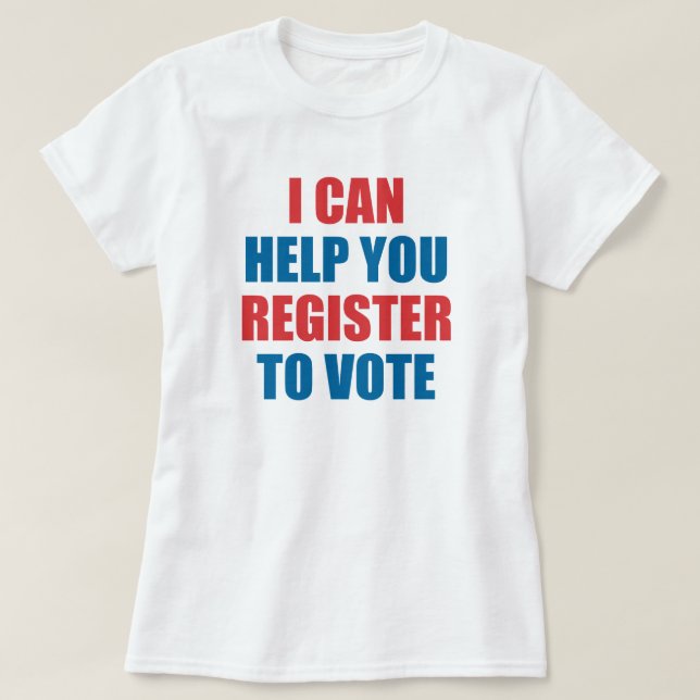 ICH KANN IHNEN BEI DER ABSTIMMUNG HELFEN. T-Shirt (Design vorne)