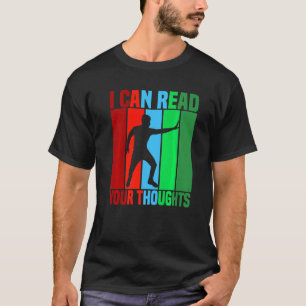 Ich kann Ihre Gedanken lesen Mind Reader 1 T-Shirt