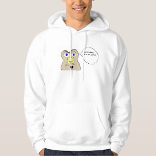 Ich kann Ihrer nicht Butter nicht glauben! Hoodie