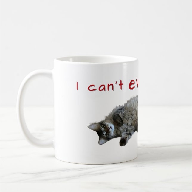 Ich kann jetzt noch nicht einmal Cat-Tasse Kaffeetasse (Links)