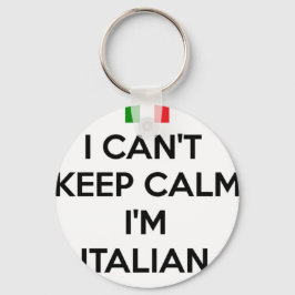 ICH KANN KALM NICHT BEHALTEN... ICH BIN ITALIENISC SCHLÜSSELANHÄNGER